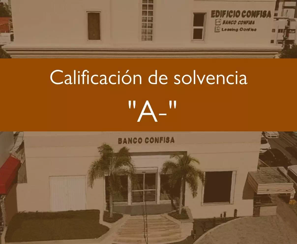 Feller Rate aumentó la calificación de solvencia de Banco de Ahorro y Crédito Confisa a “A-”